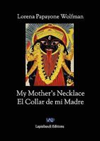 My Mother's Necklace - El Collar de Mi Madre 0983414106 Book Cover