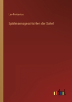 Spielmannsgeschichten Der Sahel 3368462547 Book Cover