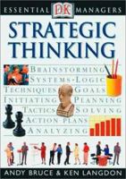 Strategic Thinking (Essential Managers) 0789459728 Book Cover