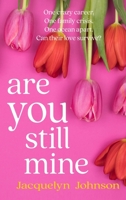 Are You Still Mine (North of Boston) 1990887635 Book Cover