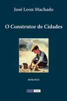 O Construtor de Cidades 1475057148 Book Cover