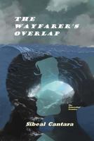 The Wayfarer's Overlap: The Primordial Frontier 1535465255 Book Cover