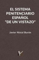 El Sistema Penitenciario Espa�ol de Un Vistazo 153092961X Book Cover