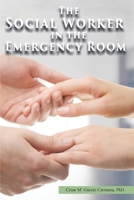 The Social Worker in the Emergency Room 1955347948 Book Cover