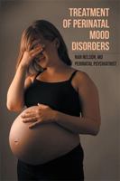 Treatment of Perinatal Mood Disorders 1524539805 Book Cover