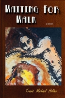 Waiting For Walk 1470986035 Book Cover