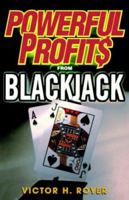 Powerful Profits From Blackjack (Powerful Profits Series) 0818406291 Book Cover