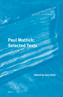 Paul Mattick: Selected Texts (Historical Materialism Book) 9004319492 Book Cover