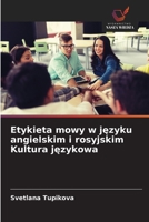 Etykieta mowy w języku angielskim i rosyjskim Kultura językowa 6203192600 Book Cover