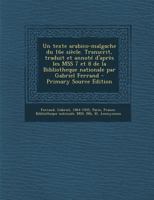 Un Texte Arabico-Malgache Du 16e Si�cle. Transcrit, Traduit Et Annot� d'Apr�s Les Mss 7 Et 8 de la Bibliotheque Nationale Par Gabriel Ferrand 101685983X Book Cover