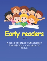 Early readers volume 2: A collection of fun stories for kids to enjoy B0CHL3MGNY Book Cover