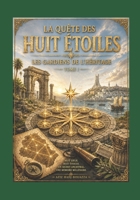 La Quête des huits étoiles (LES CHRONIQUES DE LA PORTE NOIRE) (French Edition) B0H3K5L7FY Book Cover