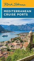 Rick Steves' Mediterranean Cruise Ports 1612385060 Book Cover