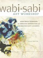 Wabi-Sabi: Art Workshop 1440321000 Book Cover