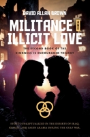 Militance and Illicit Love B098DZPS1N Book Cover