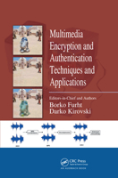 Multimedia Encryption and Authentication Techniques and Applications (Internet and Communications Series) 0367453630 Book Cover
