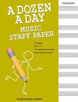 A Dozen A Day: Music Staff Paper 1495002136 Book Cover