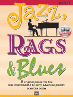 Jazz, Rags & Blues, Bk 5: 8 Original Pieces for the Later Intermediate to Early Advanced Pianist, Book & Online Audio 0739060511 Book Cover
