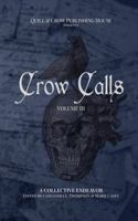 Crow Calls: Volume Three 1737104970 Book Cover