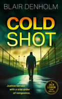 Cold Shot (The Fighting Detective) 1036708306 Book Cover