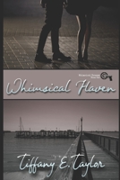 Whimsical Haven B09GQLKG1Z Book Cover