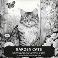 Garden Cats Grayscale Coloring Book 1312403802 Book Cover