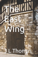 The East Wing B0FC6H4BBM Book Cover