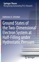Ground States of the Two-Dimensional Electron System at Half-Filling Under Hydrostatic Pressure 3030263215 Book Cover