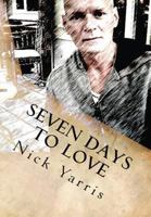 Seven Days to Love 1484075846 Book Cover