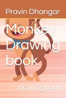 Monkey Drawing book: Drawing book B09SP44WTP Book Cover