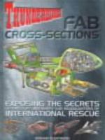 "Thunderbirds" FAB Cross-sections 1842220918 Book Cover