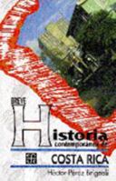 Breve Historia Contemporanea de Costa Rica (Coleccion Popular) 9681649893 Book Cover