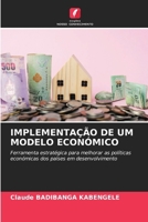 Implementação de Um Modelo Económico (Portuguese Edition) 6209558186 Book Cover
