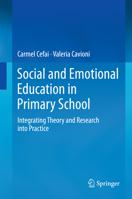 Social and Emotional Education in Primary School: Integrating Theory and Research into Practice 146148751X Book Cover