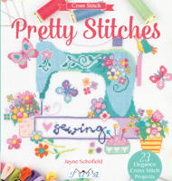 Pretty Stitches: 22 Elegance Cross Stitch Projects 6059192238 Book Cover