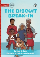 The Biscuit Break-In - Our Yarning 1923207563 Book Cover