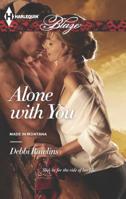 Alone with You 0373797931 Book Cover