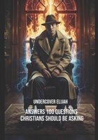 Answers 100 Questions Christians Should be Asking B0GPGZZ38H Book Cover