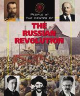 People at the Center of - The Russian Revolution (People at the Center of) (People at the Center of) (People at the Center of) 1567119239 Book Cover