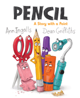 Pencil: A Story with a Point 1772781533 Book Cover