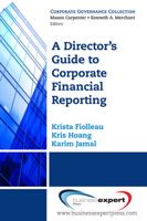 A Director's Guide to Corporate Financial Reporting 1606491318 Book Cover