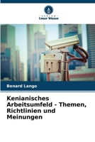 Kenianisches Arbeitsumfeld - Themen, Richtlinien und Meinungen (German Edition) 6207940261 Book Cover