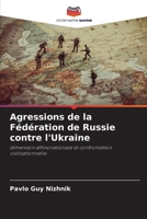 Agressions de la Fédération de Russie contre l'Ukraine (French Edition) 6205619105 Book Cover