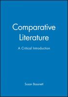 Comparative Literature: A Critical Introduction 0631167056 Book Cover
