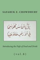 Introducing the Fiqh of Food and Drink: Basic Rulings and Outlines 1490547983 Book Cover