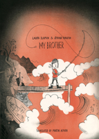 My Brother 1962770028 Book Cover