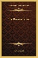 The broken lance 1359913343 Book Cover