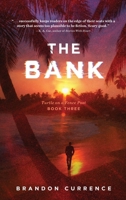 The Bank (Book Three in the Series: Turtle on a Fence Post) B0DVZP7QLV Book Cover