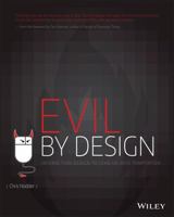 Evil by Design: Interaction Design to Lead Us Into Temptation 1118422147 Book Cover