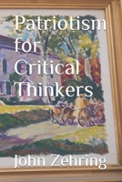 Patriotism for Critical Thinkers B08C8XFDNH Book Cover